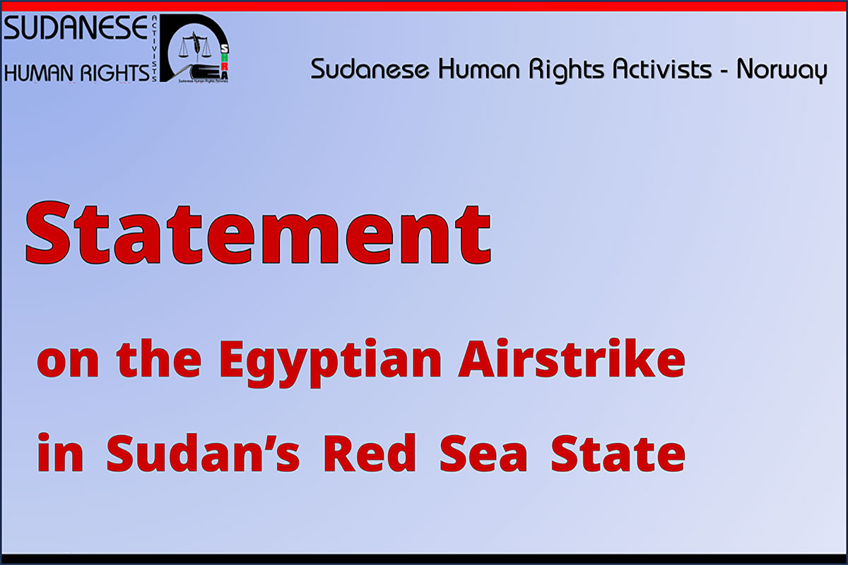 Statement on the Egyptian Airstrike in Sudan’s Red Sea State 1200 800